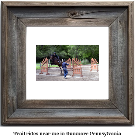 trail rides near me in Dunmore, Pennsylvania